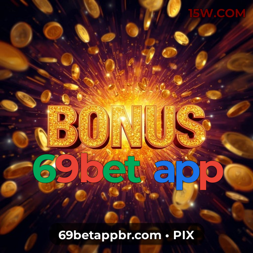 69bet app.com - Descubra o Melhor Cassino Online e Apostas Esportivas no Brasil - 69bet app